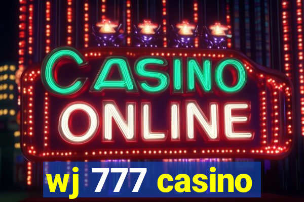 wj 777 casino